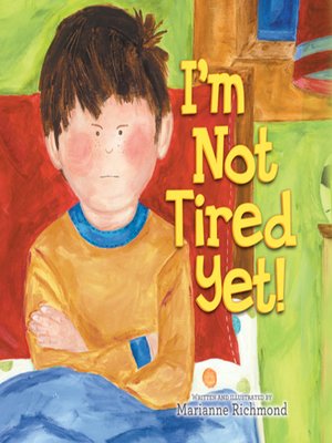 cover image of I'm Not Tired Yet!